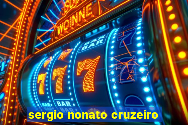 sergio nonato cruzeiro